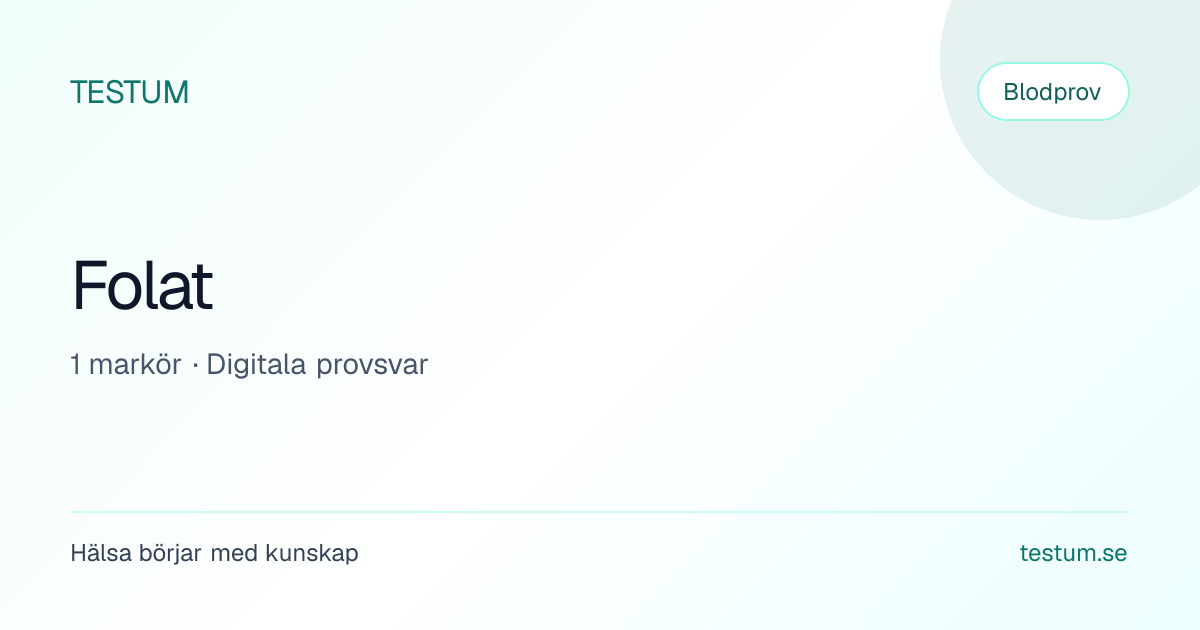 Folatprov – mät folat i blodet | Testum